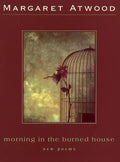 Morning in the Burned House: Poems - Paperback