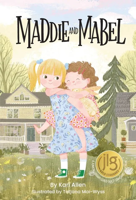 Maddie and Mabel - Hardcover