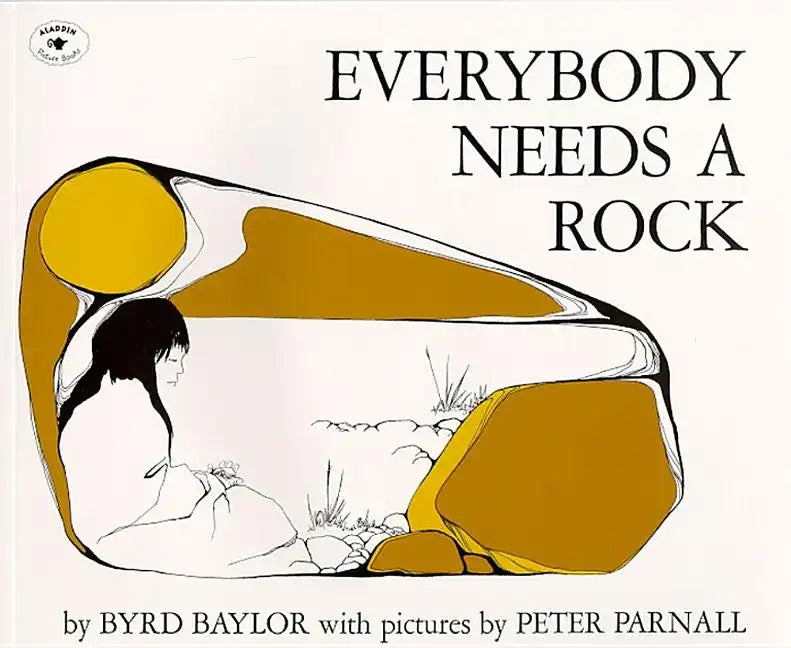 Everybody Needs a Rock - Hardcover