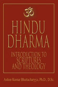 Hindu Dharma: Introduction to Scriptures and Theology - Paperback