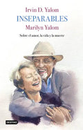 Inseparables: Sobre El Amor, La Vida Y La Muerte - Paperback