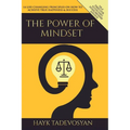 The Power Of Mindset: 14 Life Changing Principles on How to Achieve True Happiness and Success - Paperback