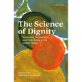 The Science of Dignity: Measuring Personhood and Well-Being in the United States - Hardcover