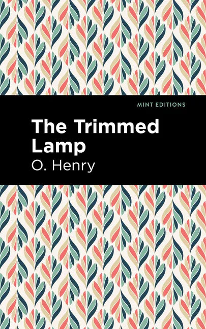 The Trimmed Lamp and Other Stories of the Four Million - Paperback