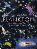 Plankton: Wonders of the Drifting World - Hardcover