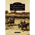 Us 14th Cavalry at Highwood and Fort Sheridan - Paperback