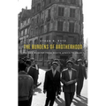 The Burdens of Brotherhood: Jews and Muslims from North Africa to France - Paperback