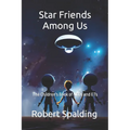 Star Friends Among Us: The Children's Book of UFOs and ETs - Paperback