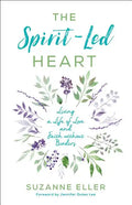 The Spirit-Led Heart: Living a Life of Love and Faith Without Borders - Paperback
