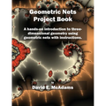 Geometric Nets Project Book: A hands-on introduction to three-dimensional geometry using nets to cut out and copy ith instructions. - Paperback