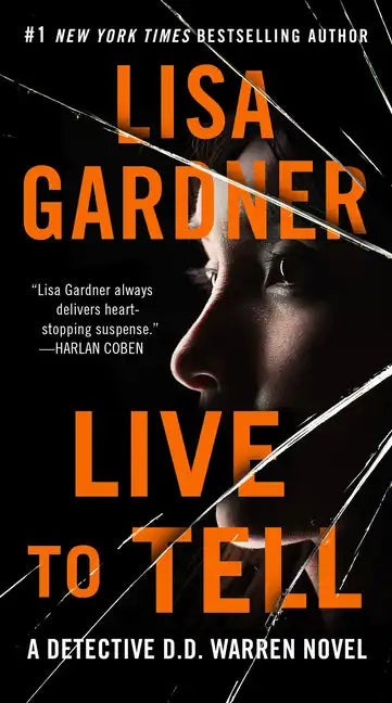 Live to Tell: A Detective D. D. Warren Novel - Paperback