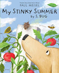 My Stinky Summer by S. Bug - Paperback