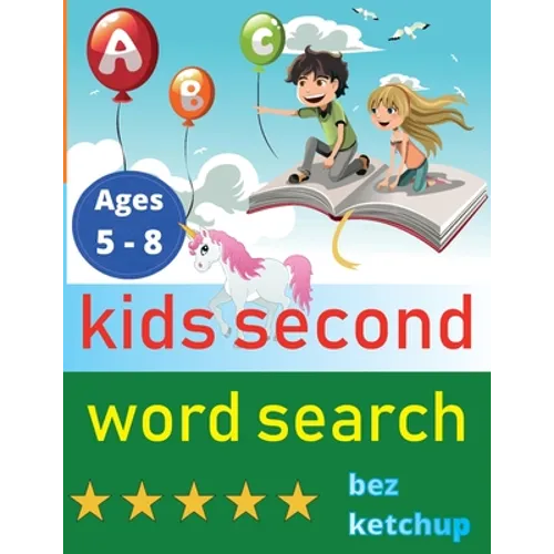 kids second word search: Easy Large Print Word Find Puzzles for Kids - Color in the words and unicorns! - Paperback