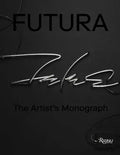 Futura: The Artist's Monograph - Hardcover