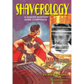 Shaverology: A Shaver Mystery Home Companion - Paperback