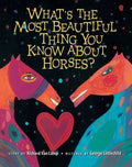 What's the Most Beautiful Thing You Know about Horses? - Paperback