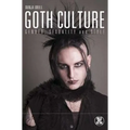 Goth Culture: Gender, Sexuality and Style - Paperback