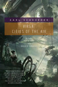 Virga: Cities of the Air: Sun of Suns and Queen of Candesce - Paperback