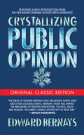 Crystallizing Public Opinion (Original Classic Edition) - Paperback