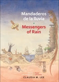 Mandaderos de la Lluvia / Messengers of Rain - Paperback