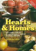 Hearts & Homes: How Creative Cooks Fed the Soul and Spirit of America's Heartland, 1895-1939 - Paperback