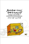 American Originality: Essays on Poetry - Paperback
