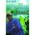 The Sophisticated Savage - Paperback