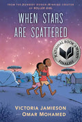 When Stars Are Scattered: (National Book Award Finalist) - Hardcover