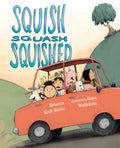 Squish Squash Squished - Hardcover
