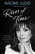River of Time: My Descent Into Depression and How I Emerged with Hope - Paperback