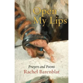 Open My Lips: Prayers and Poems - Paperback