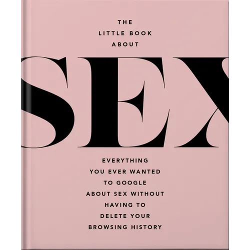 The Little Book of Sex: Naughty and Nice - Hardcover