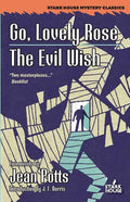 Go, Lovely Rose / The Evil Wish - Paperback