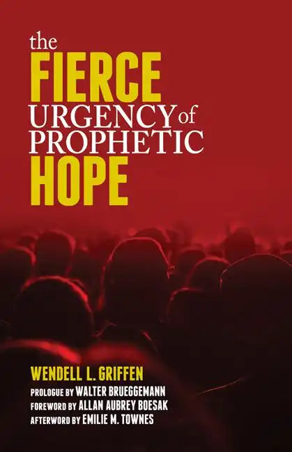 Fierce Urgency of Prophetic Hope - Paperback