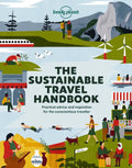 Lonely Planet the Sustainable Travel Handbook - Paperback
