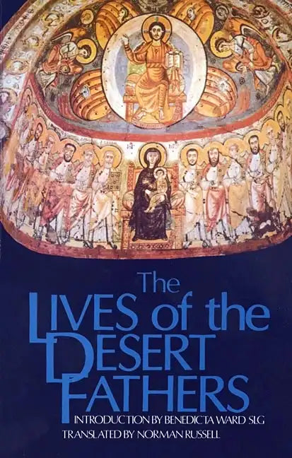Lives of the Desert Fathers: The Historia Monachorum in Aegypto - Paperback
