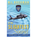 At the Slightest Sound - Paperback