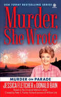 Murder, She Wrote: Murder on Parade - Paperback