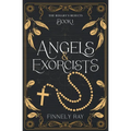 Angels & Exorcists: The Rosary's Rejects Book 1 - Paperback