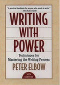 Writing with Power: Techniques for Mastering the Writing Process - Paperback