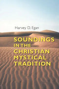 Soundings in the Christian Mystical Tradition - Paperback