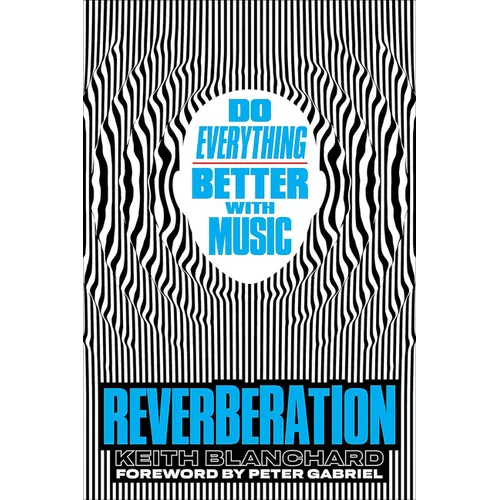 Reverberación / Reverberation: Estimula Tu Cerebro Y Mejora Tu Vida Con Músic / Stimulate Your Brain and Improve Your Life with Musica - Paperback