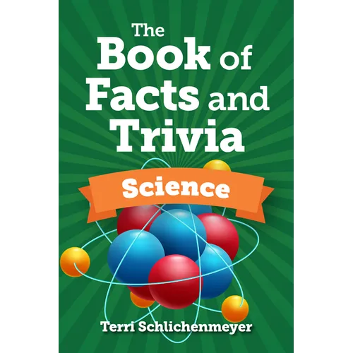 The Book of Facts and Trivia: Science - Hardcover