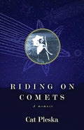 Riding on Comets: A Memoir - Paperback