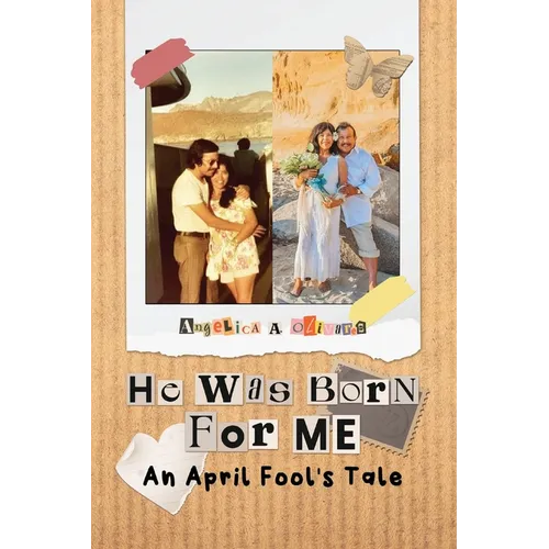 He was Born For Me: An April Fool's Tale - Paperback