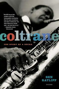 Coltrane: The Story of a Sound - Paperback
