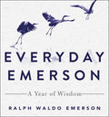 Everyday Emerson: A Year of Wisdom - Hardcover