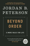 Beyond Order: 12 More Rules for Life - Paperback