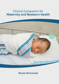 Clinical Companion for Maternity and Newborn Health - Hardcover