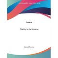 Amen: The Key to the Universe - Paperback